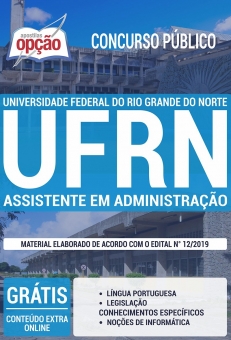 Concurso UFRN 2019-ASSISTENTE EM ADMINISTRAÇÃO-ASSISTENTE DE ALUNO